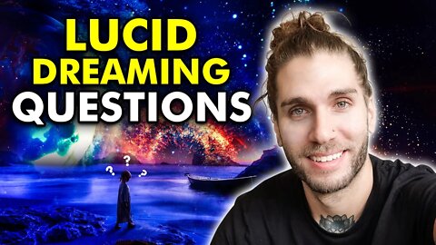 Lucid Dreaming QUESTIONS To Ask Yourself While Dreaming