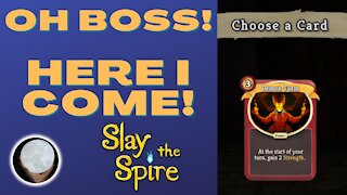 A Patient Gamer Plays...Slay the Spire: Part 4