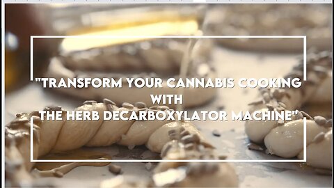 "Transform Your Cannabis Cooking with the Herb Decarboxylator Machine" 🍃