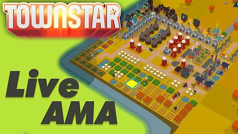 Town Star: LIVE AMA 03 March 2023