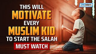 THIS WILL MOTIVATE EVERY MUSLIM KID TO START THE SALAH