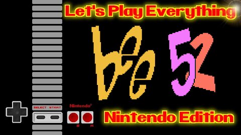 Let's Play Everything: Bee 52