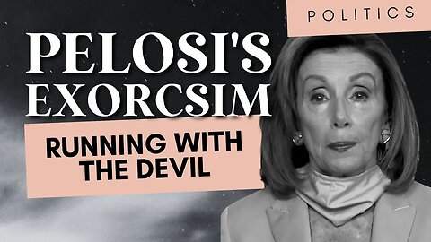 Nancy Pelosi's Exorcism Tarot Reading
