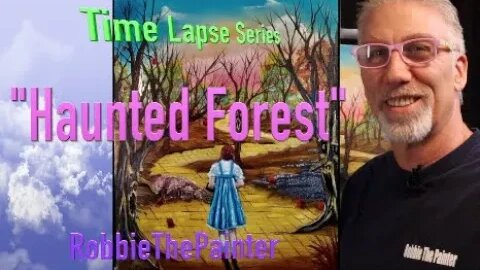 Dorothy's Haunted Forest (time lapse)