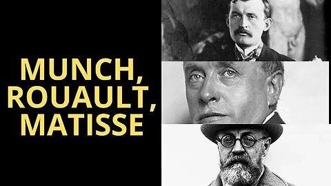 A ARTE DE EDVARD MUNCH, GEORGES ROUAULT E HENRI MATISSE