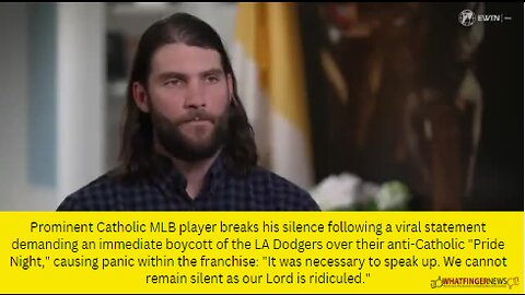 Prominent Catholic MLB player breaks his silence following a viral statement demanding