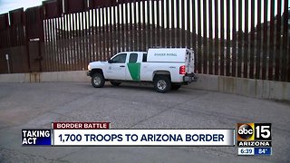 1,700 additional troops headed to Arizona, Mexico border