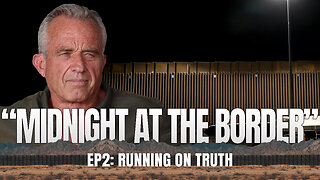 Trailer: “Midnight At The Border" | Running on Truth | Episode 2