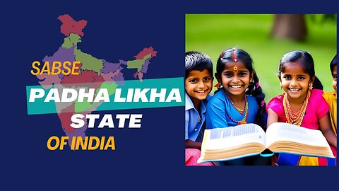 Literacy Race In Indian States | Educational Development and Literacy Rates(1951-2011)