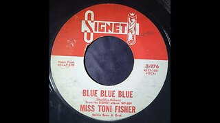 Miss Toni Fisher - Blue Blue Blue