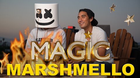 Make a video magic to Marshmello!