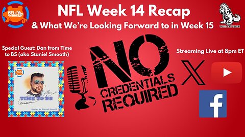 NFL Week 14 Recap & What We're Looking Forward to in Week 15 (Special Guest Dan from Time to BS)