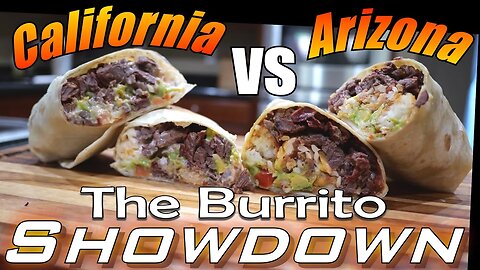 California Burrito vs Arizona Burrito, Who Comes Out On Top!