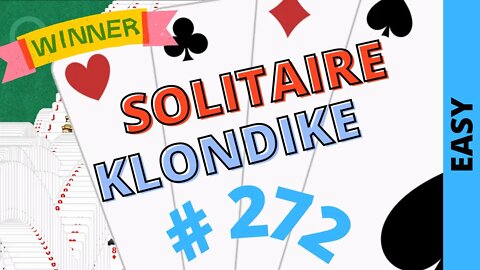 Microsoft Solitaire Collection - Klondike - EASY Level - # 272