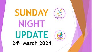 Collective & Huggers Update for 24th March