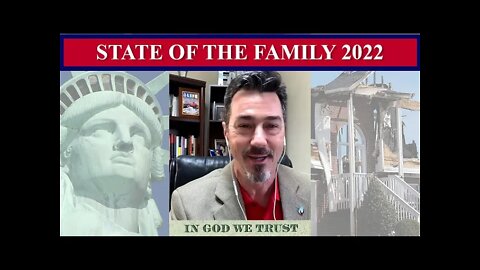 The State of the Family - Under Attack from the Fed with Interest Rates, Inflation and War