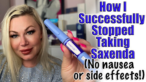 How I Stopped Taking Saxenda (No Nausea or Side Effects) | Code Jessica10 saves $ @ Approved Vendors