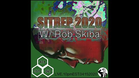 SITREP 2020: Ep.15 Extinction Event, Archons and the Serpent Seed w/ Rob Skiba