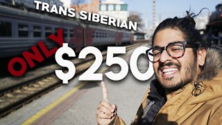 TRANS SIBERIAN FOR $250!?! - How we did the Trans Siberian for $250?