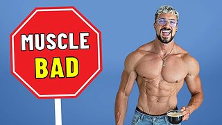 Building Muscle Is Killing You