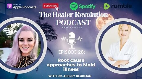 28. Root cause approaches to Mold illness with Dr Ashley Beckman
