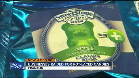 Franklin businesses raided for pot gummies