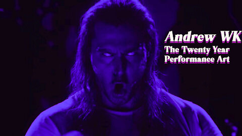 Andrew WK: The 20 Year Performance Art - SNAIL SCHOOL #4