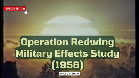 Operation Redwing: Inside the Forgotten Nuclear Tests of 1956 🌐 | Exclusive Insights!