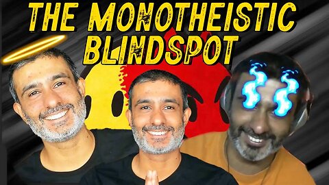 The Monotheistic Blindspot
