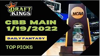 Dreams Top Picks CBB DFS Today Main Slate 1/19/23 Daily Fantasy Sports Strategy DraftKings COLLEGE