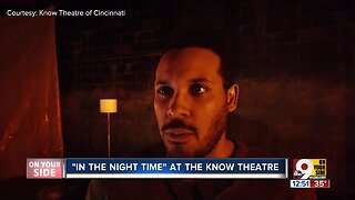 Know Theatre's "In The Night Time"