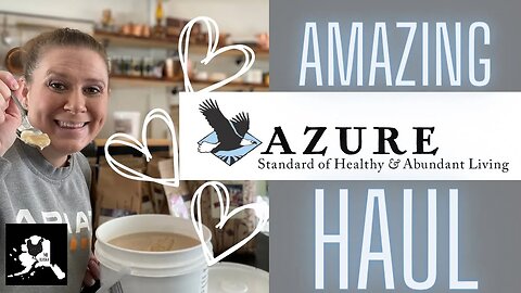 Azure Standard Haul March 2023 | #azurehaul #groceryhaul @azurestandard #alaska