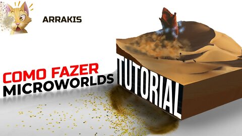 Como fazer Microworlds - Duna(Arrakis) | cinebob | tutorial