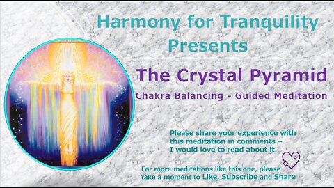 Crystal Pyramid - Guided Meditation (Chakra Balancing)