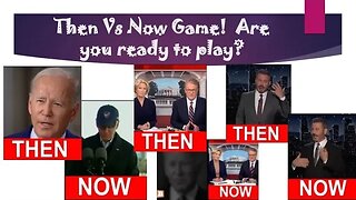 The Then Vs Now Game!