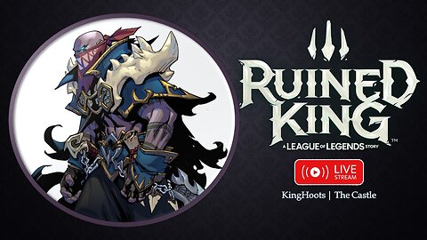 Ruined King Stream #10 | Riot Forge