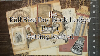 JUNK JOURNAL - PART 1 - FULL SIZE Day Book Ledger - Blue Belle Farm Studio