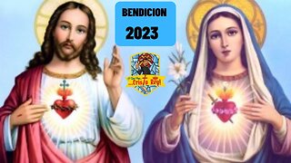 BENDICION PARA EL AÑO 2023: ENCOMENDAMOS ESTE AÑO A DIOS NUESTRO SEÑOR