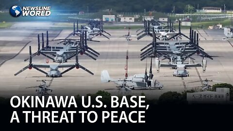 US military base in Okinawa threatens peace –Japanese governor