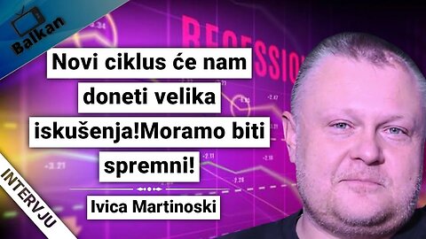 Ivica Martinoski-Novi ciklus će nam doneti velika iskušenja!Moramo biti spremni!
