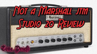 Not a Marshall JTM Studio 20 Review