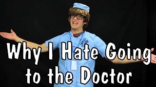 Messy Mondays: Why I Hate Going to the Doctor