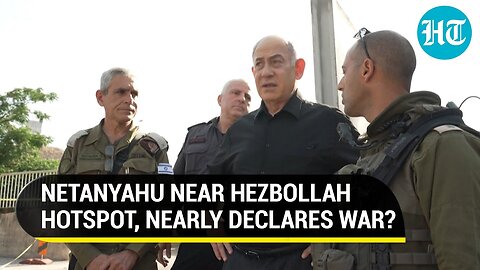 Netanyahu Almost Declares War With Hezbollah While At Israel-Lebanon Border? Watch What PM Said