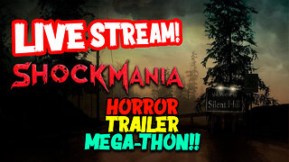 LIVE STREAM - 3 June 2024 HORROR TRAILER MEGATHON!