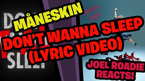 Måneskin - DON'T WANNA SLEEP (Lyric Video) - Roadie Reacts