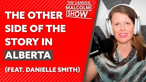 Will the UCP in Alberta stay United? (Ft. Danielle Smith)
