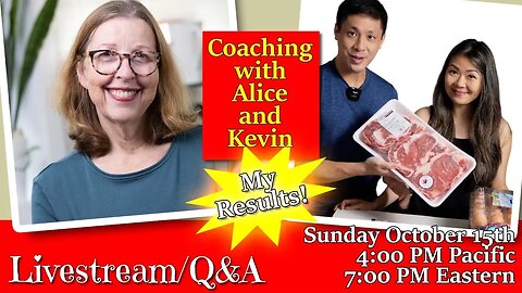 Chat/Q&A with Alice and Kevin, Carnivore Couple and Coaches. MY RESULTS!