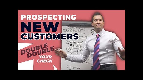 Car Sales Training: PROSPECTING NEW CUSTOMERS! DOUBLE YOUR CHECK!