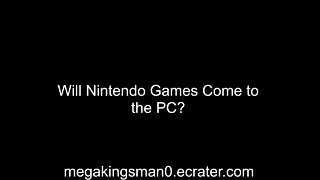 Will Nintendo Games Come to the PC?