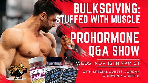 BulksGiving Get Stuffed with Muscle Prohormone Show